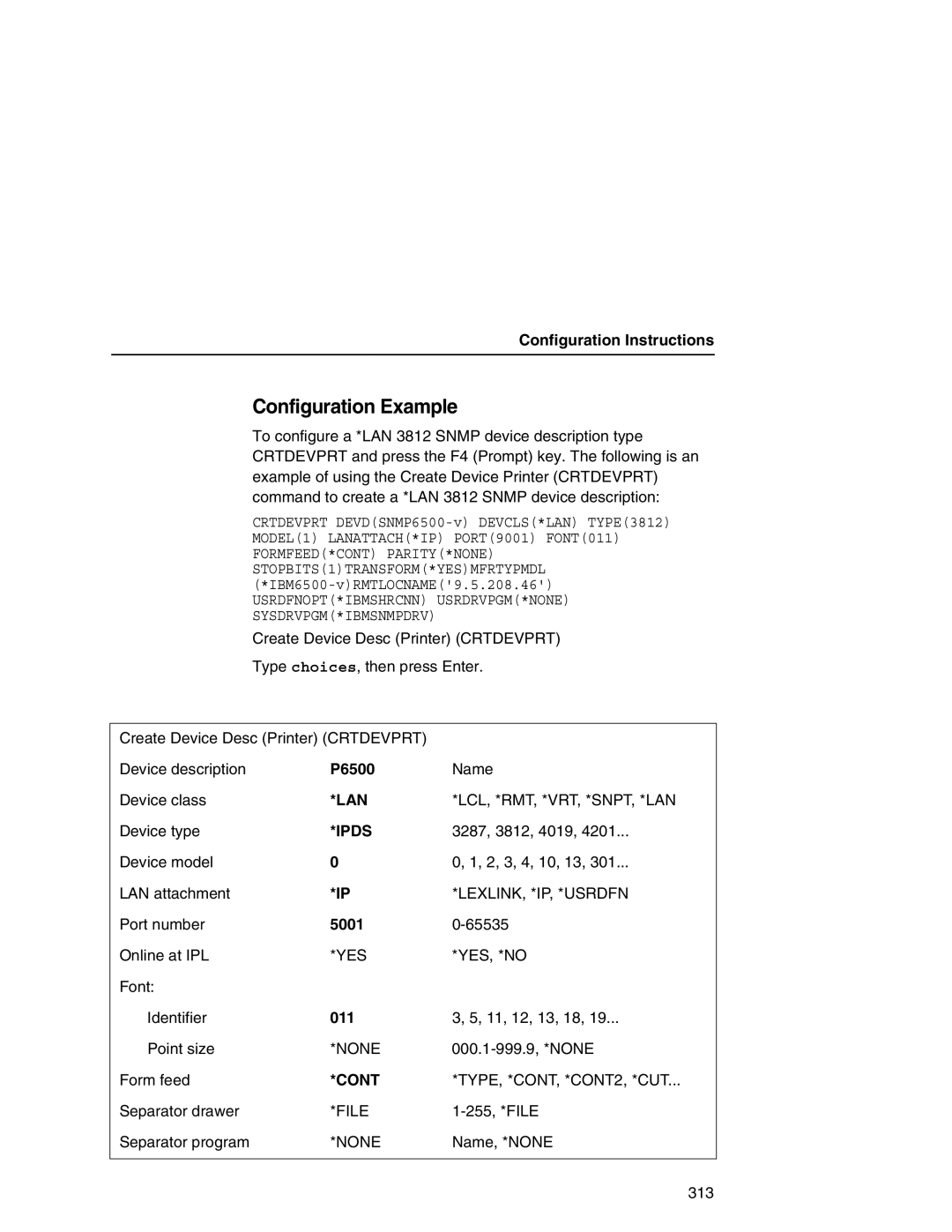 IBM manual Configuration Example, P6500, Lcl, *Rmt, *Vrt, *Snpt, *Lan, Lexlink, *Ip, *Usrdfn, TYPE, *CONT, *CONT2, *CUT 