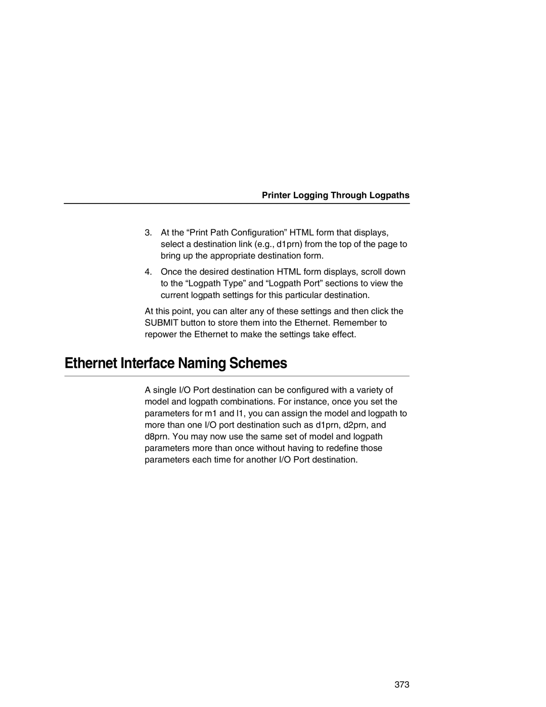 IBM 6500 manual Ethernet Interface Naming Schemes, Printer Logging Through Logpaths 