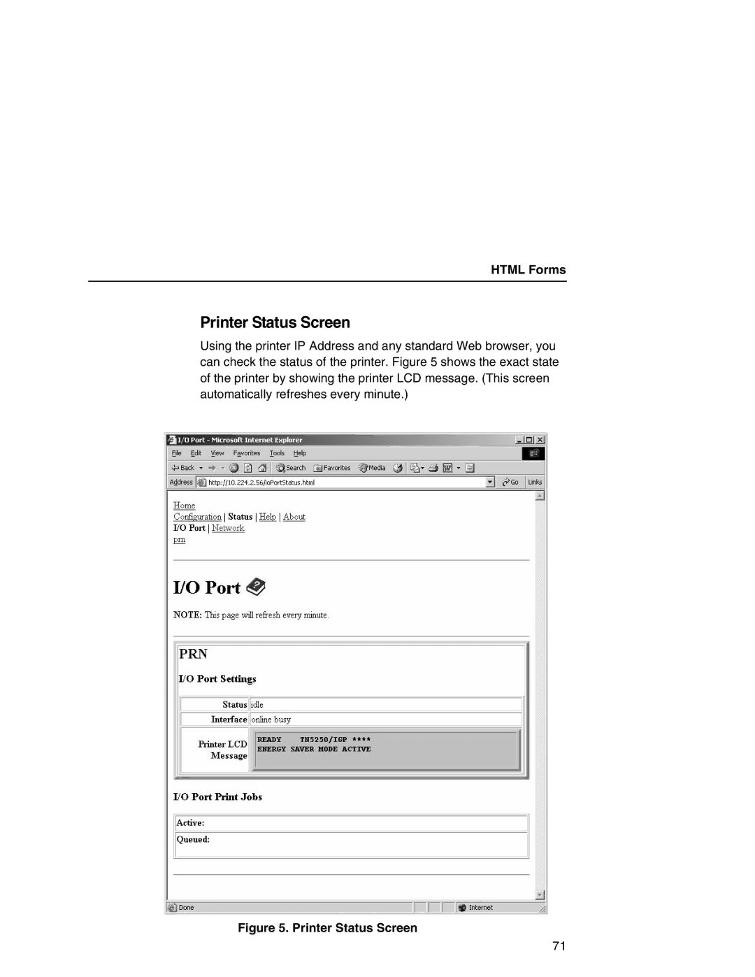 IBM 6500 manual Printer Status Screen 