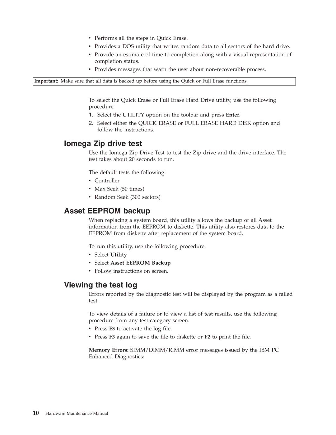 IBM 6643, 2179 manual Iomega Zip drive test, Asset Eeprom backup, Viewing the test log, Select Asset Eeprom Backup 