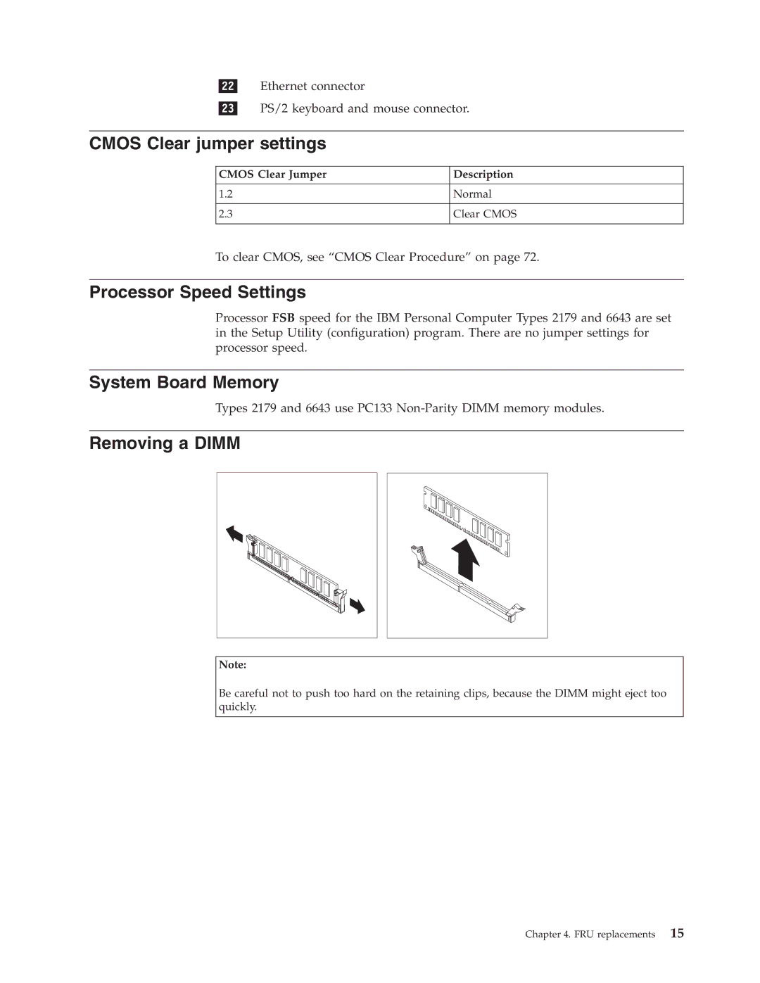 IBM 2179, 6643 manual Cmos Clear jumper settings, Processor Speed Settings, System Board Memory, Removing a Dimm 