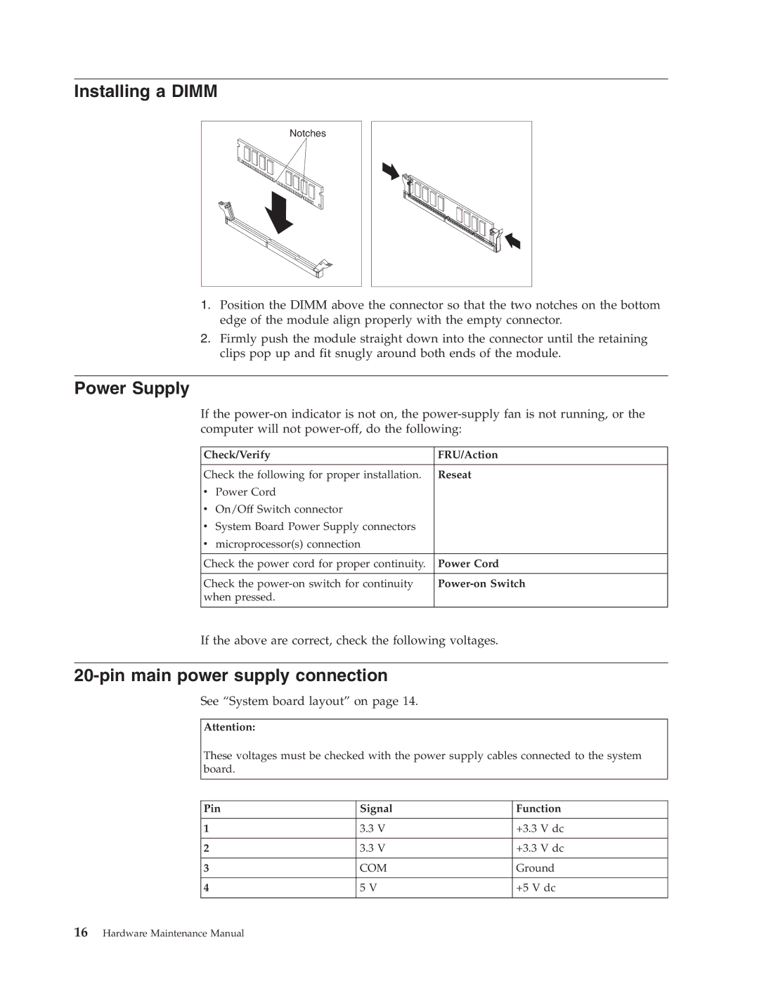 IBM 6643, 2179 manual Installing a Dimm, Power Supply, Pin main power supply connection 