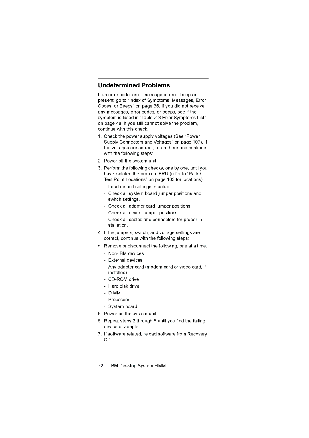 IBM 6646, 6645, 6644 manual Undetermined Problems, Dimm 