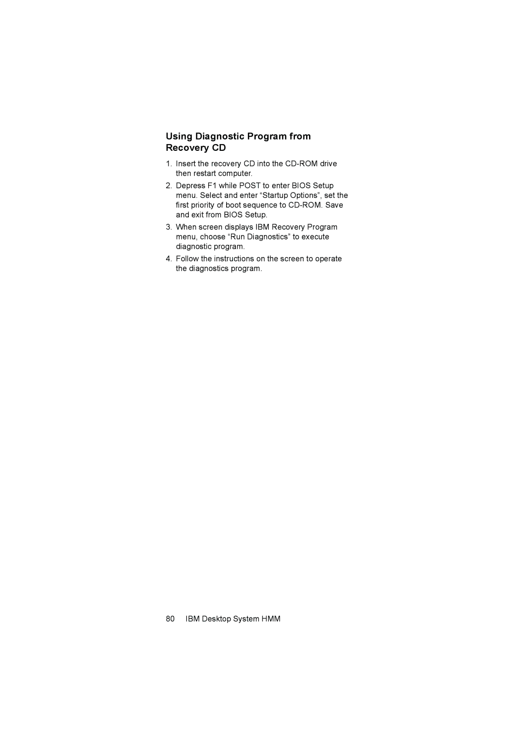 IBM 6644, 6645, 6646 manual Using Diagnostic Program from Recovery CD 