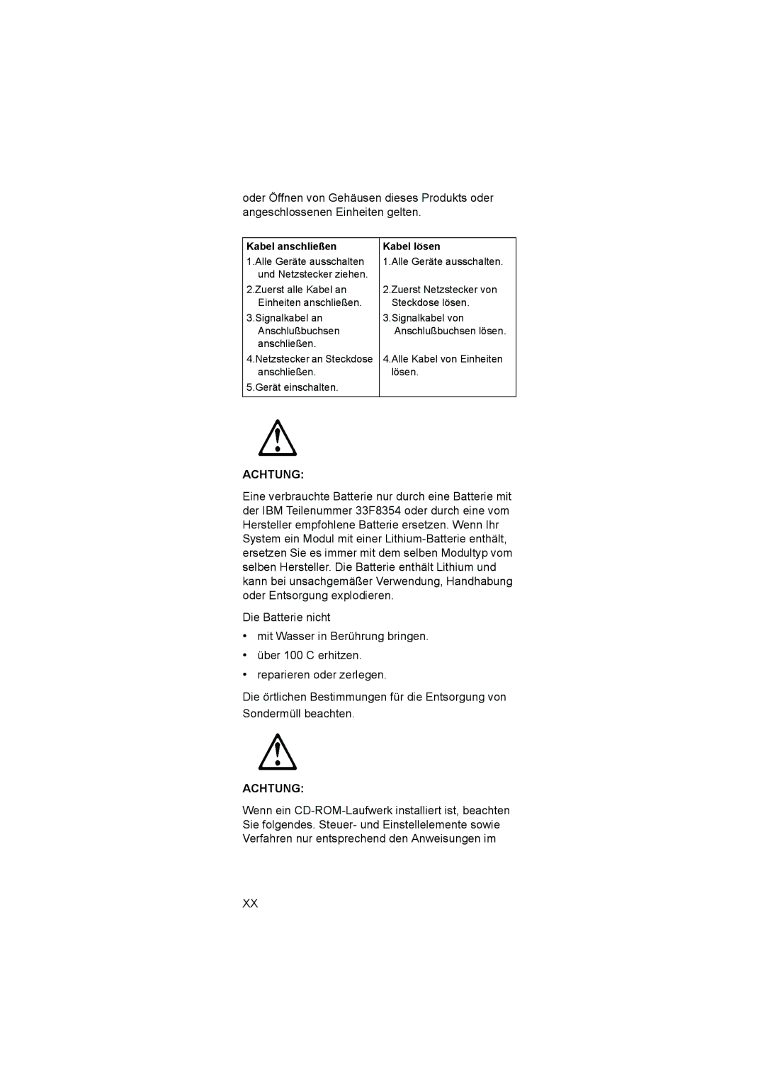 IBM 6646, 6645, 6644 manual Achtung, Kabel anschließen Kabel lösen 