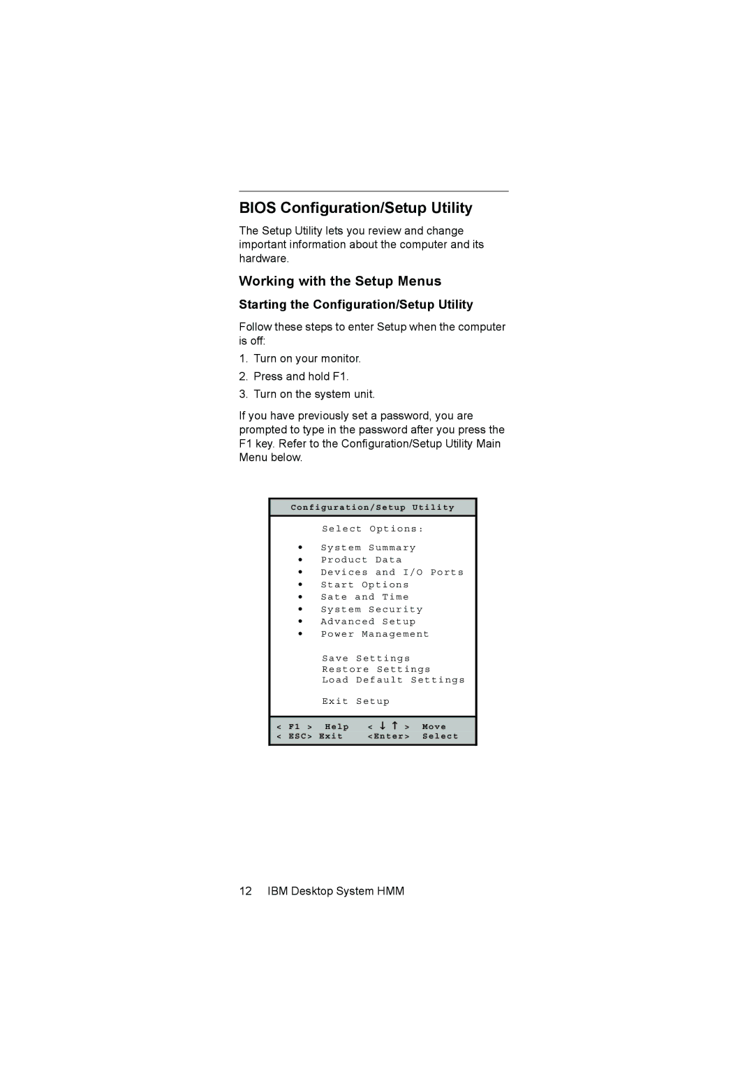 IBM 6646, 6645 Bios Configuration/Setup Utility, Working with the Setup Menus, Starting the Configuration/Setup Utility 