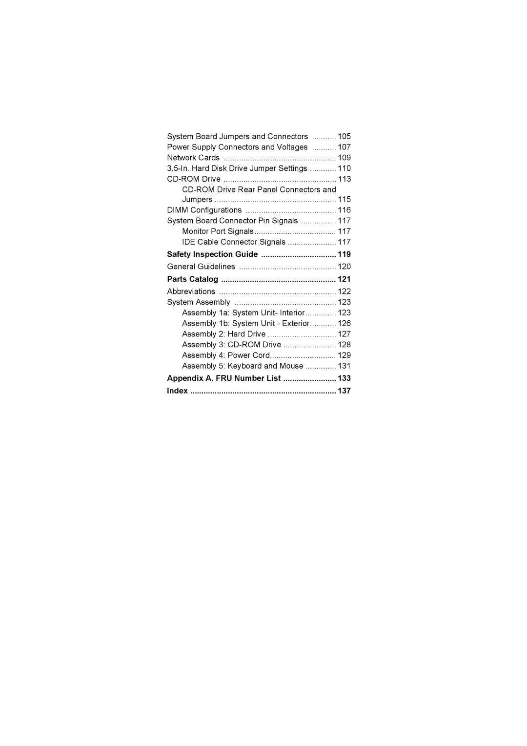 IBM 6646, 6645, 6644 manual Safety Inspection Guide 119, Parts Catalog 121, Appendix A. FRU Number List 133 Index 137 