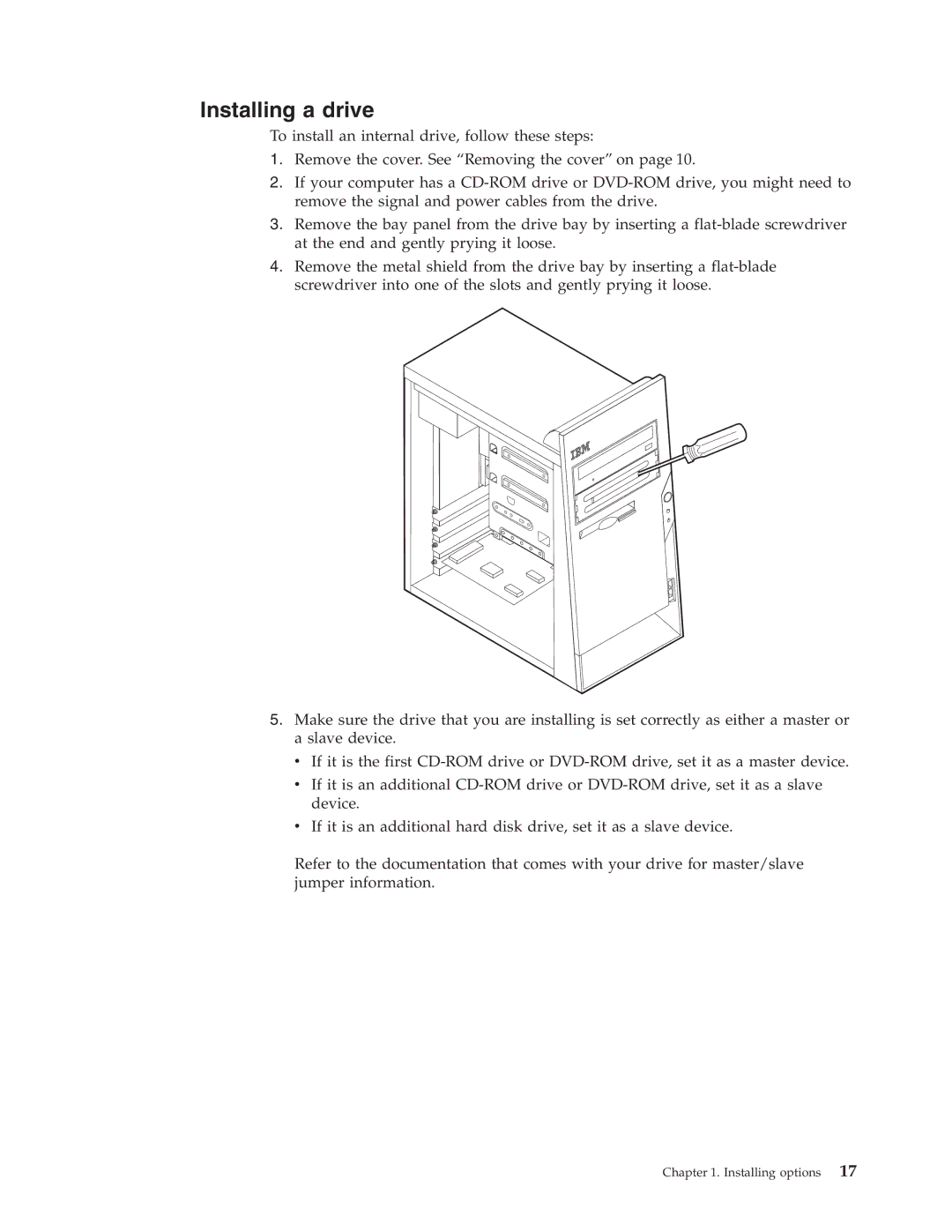 IBM 2289, 6824 manual Installing a drive 