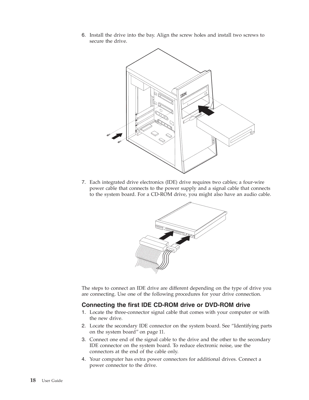 IBM 6824, 2289 manual Connecting the first IDE CD-ROM drive or DVD-ROM drive 