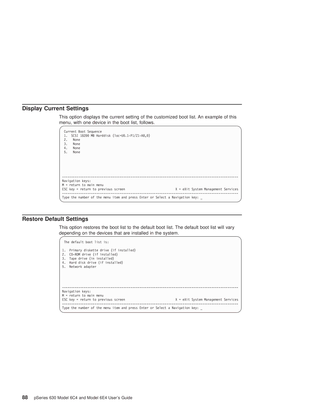 IBM 6C4, 6.00E+04 manual Display Current Settings, Restore Default Settings 