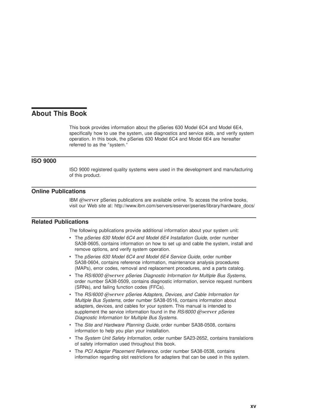 IBM 6.00E+04, 6C4 manual About This Book, Iso, Online Publications Related Publications 