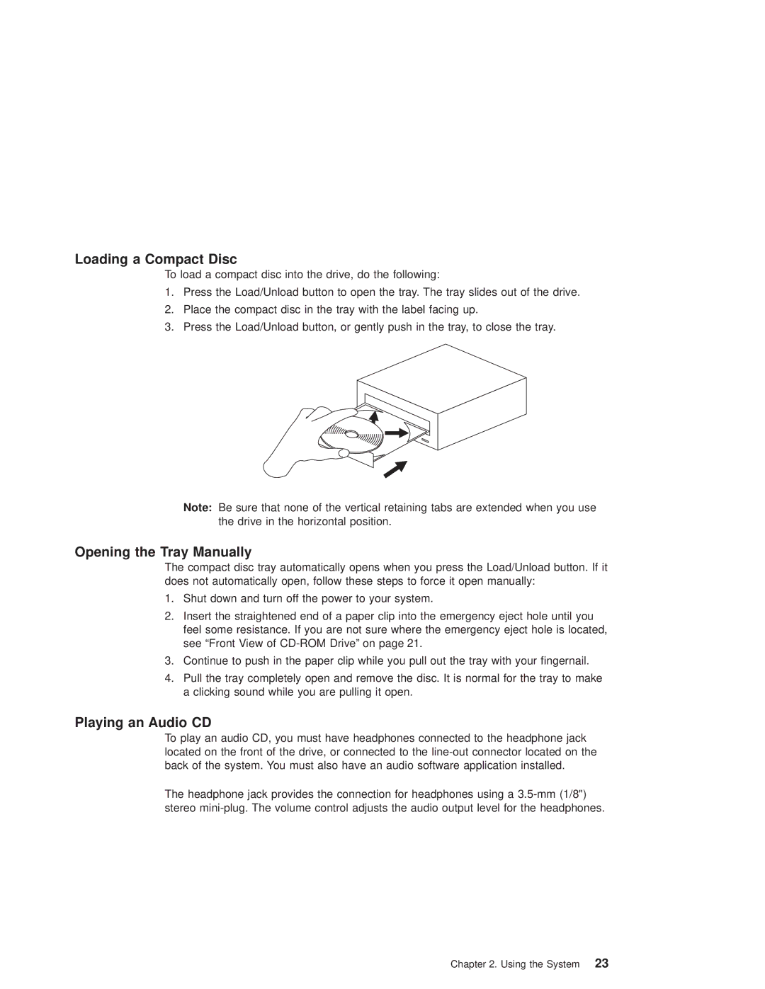 IBM 6.00E+04, 6C4 manual Loading a Compact Disc, Opening the Tray Manually, Playing an Audio CD 