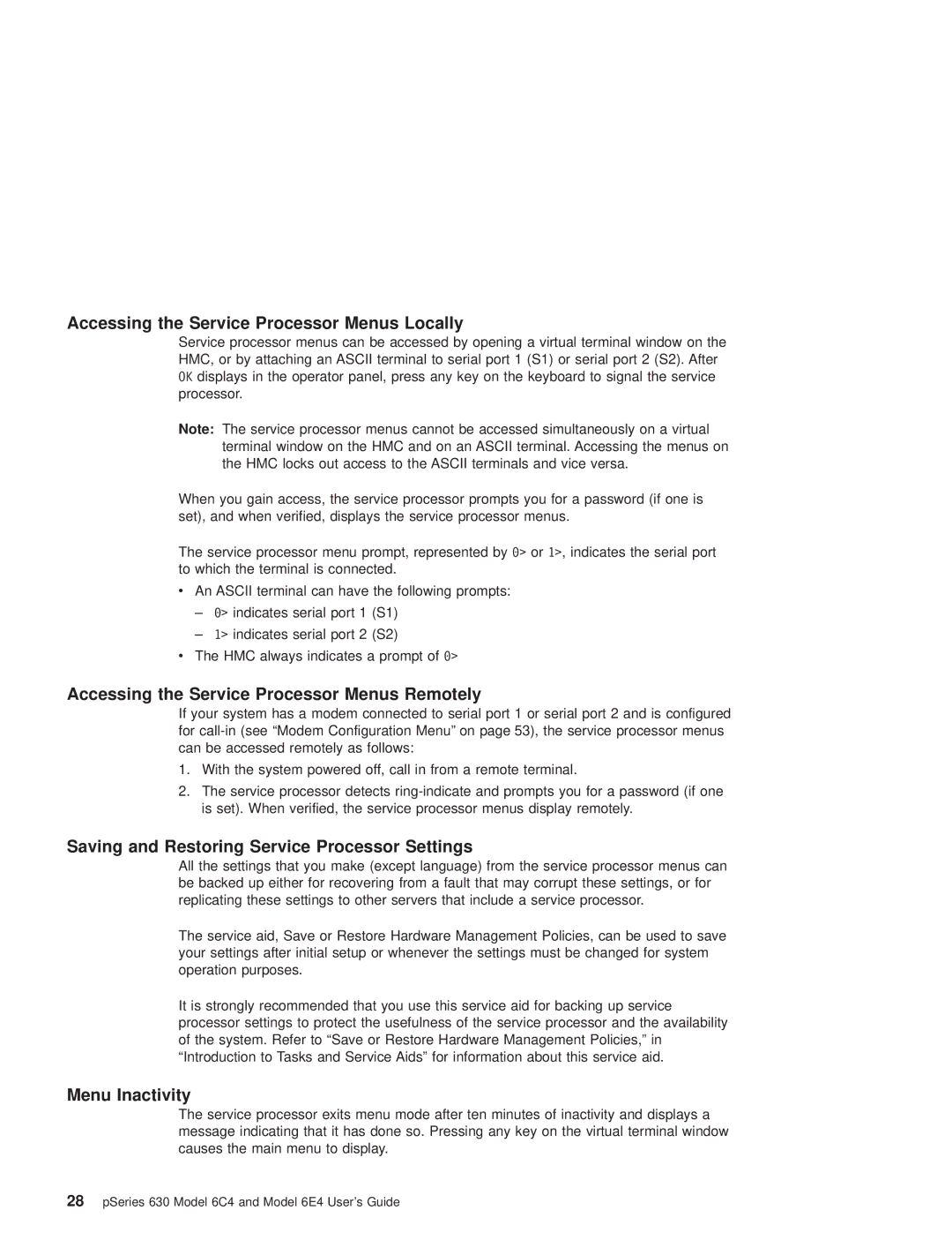 IBM 6C4 Accessing the Service Processor Menus Locally, Accessing the Service Processor Menus Remotely, Menu Inactivity 