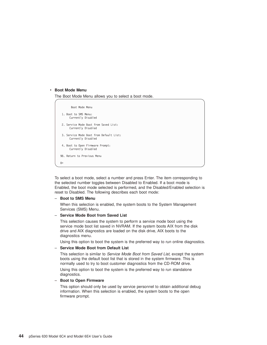 IBM 6C4 Boot Mode Menu, ± Boot to SMS Menu, ± Service Mode Boot from Saved List, ± Service Mode Boot from Default List 