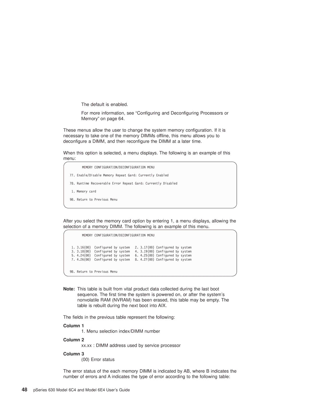 IBM 6C4, 6.00E+04 manual Memory CONFIGURATION/DECONFIGURATION Menu 