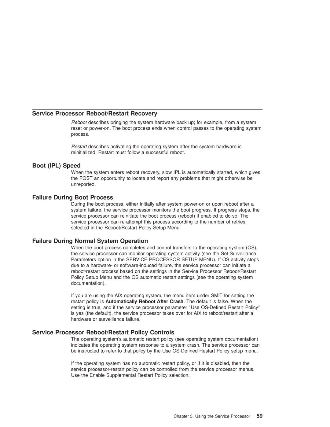 IBM 6.00E+04, 6C4 manual Service Processor Reboot/Restart Recovery, Boot IPL Speed, Failure During Boot Process 