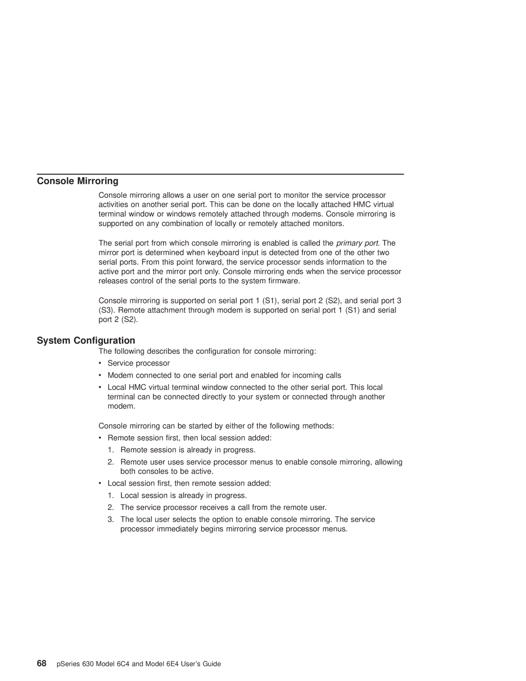 IBM 6C4, 6.00E+04 manual Console Mirroring, System Configuration 