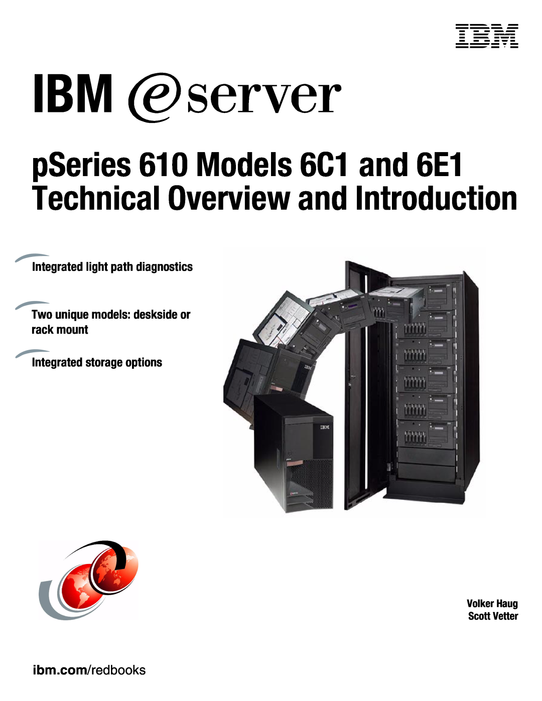 IBM 6C1, 6E1, 610 manual Front cover, Integrated light path diagnostics, Volker Haug Scott Vetter 