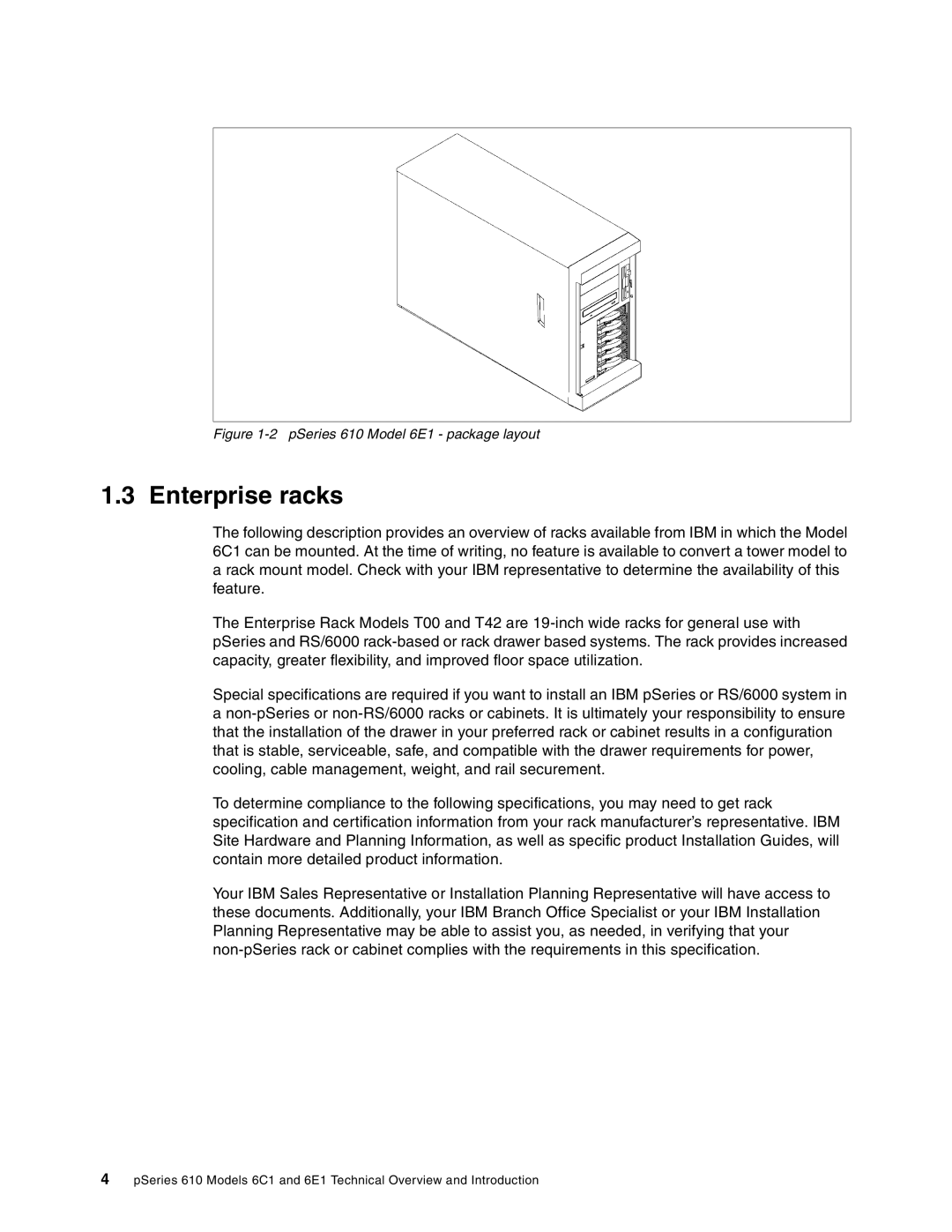 IBM 6C1 manual Enterprise racks, PSeries 610 Model 6E1 package layout 