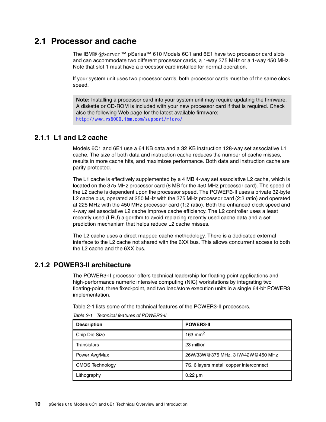 IBM 6E1, 6C1, 610 manual Processor and cache, 1 L1 and L2 cache, POWER3-II architecture 