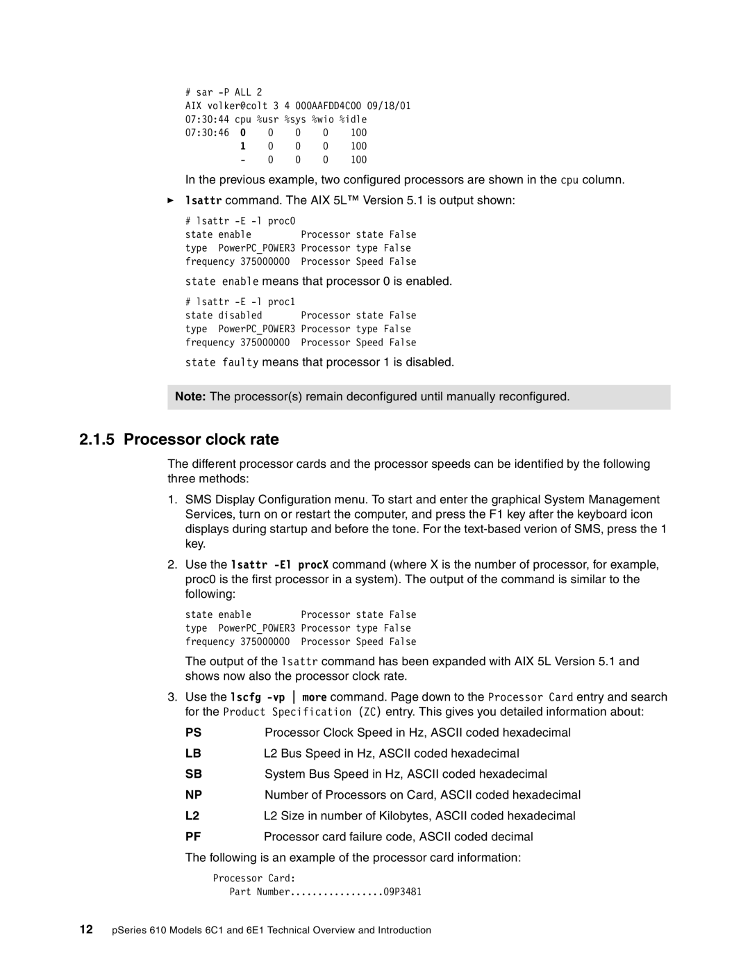 IBM 610, 6E1, 6C1 manual Processor clock rate, State enable means that processor 0 is enabled 