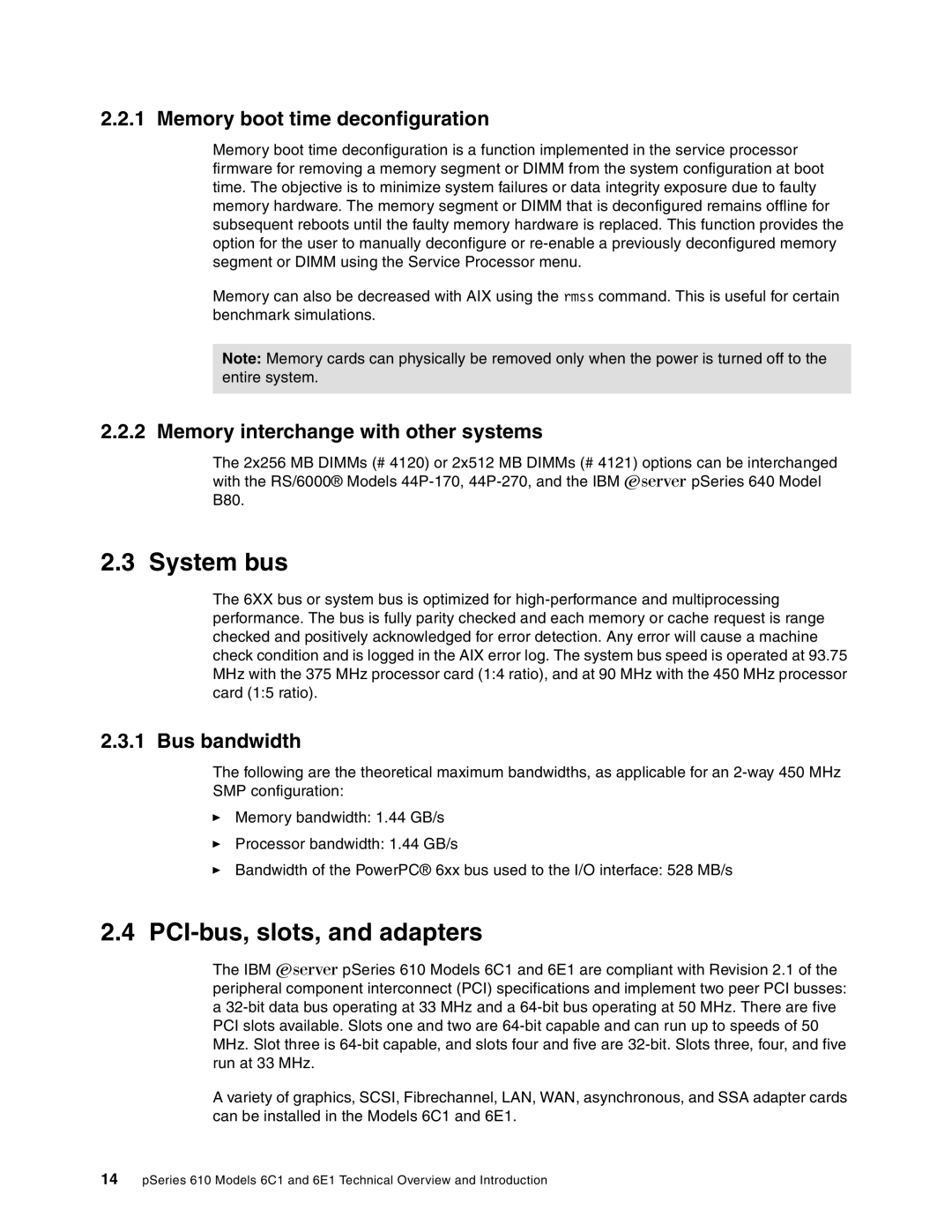 IBM 6C1 System bus, PCI-bus, slots, and adapters, Memory boot time deconfiguration, Memory interchange with other systems 