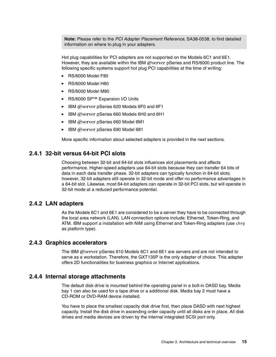 IBM 610, 6E1, 6C1 manual 1 32-bit versus 64-bit PCI slots, LAN adapters, Graphics accelerators, Internal storage attachments 