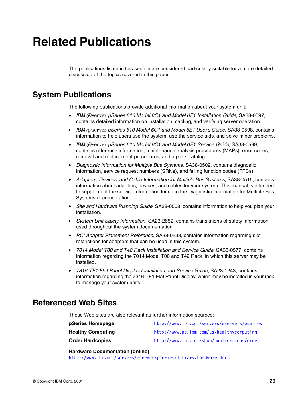 IBM 6C1, 6E1, 610 manual System Publications, Referenced Web Sites 