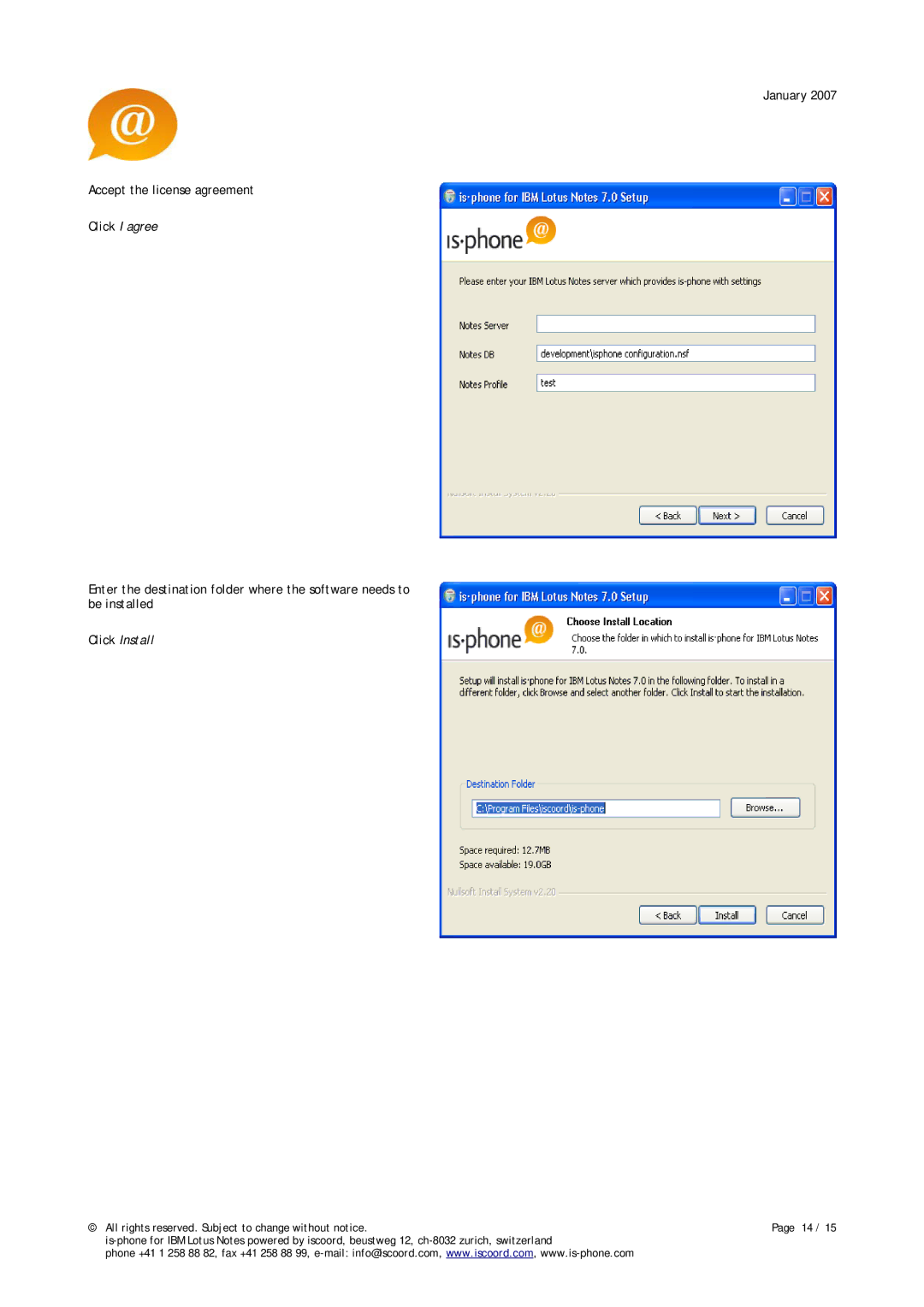 IBM 6.X, 7.X manual Click Install 