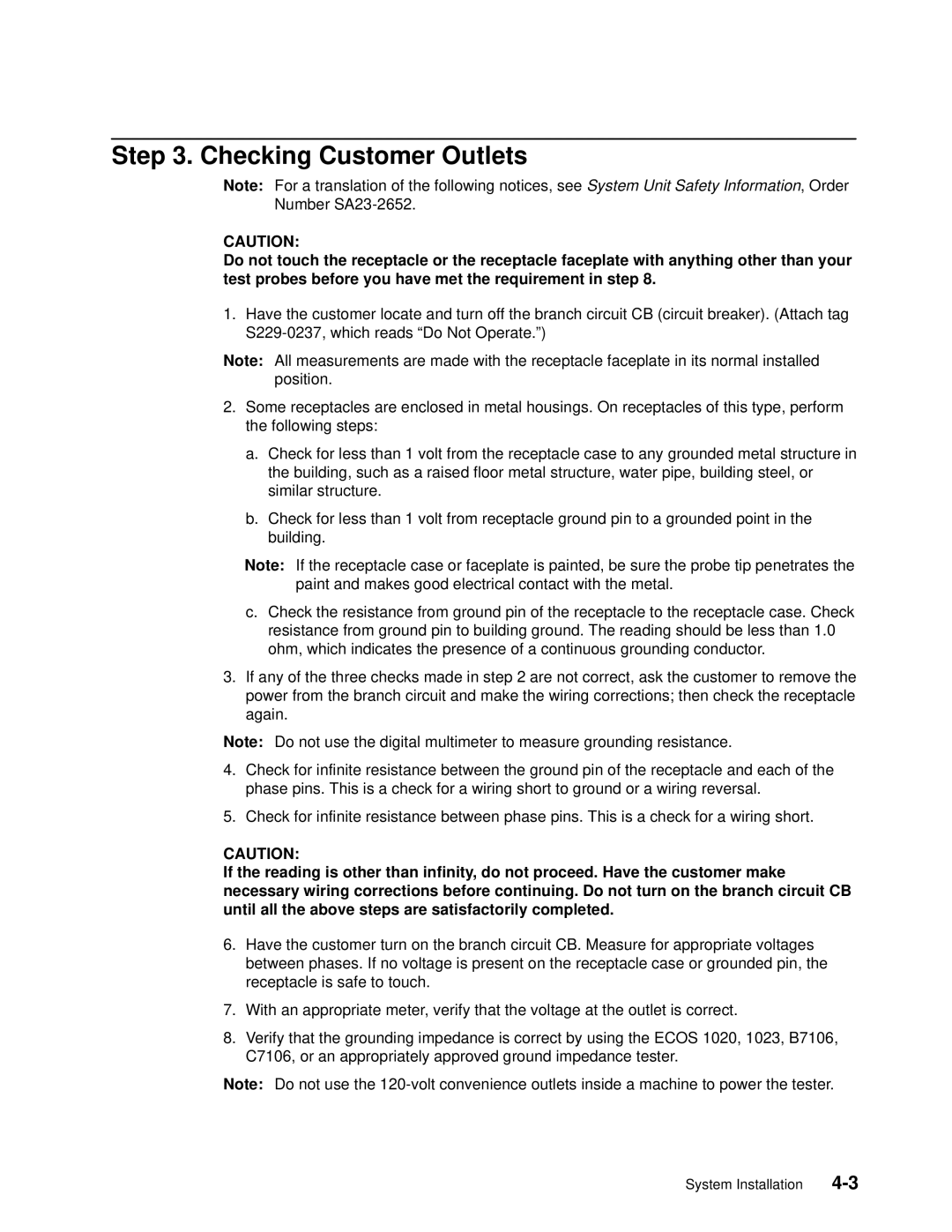 IBM 7012 manual Checking Customer Outlets 