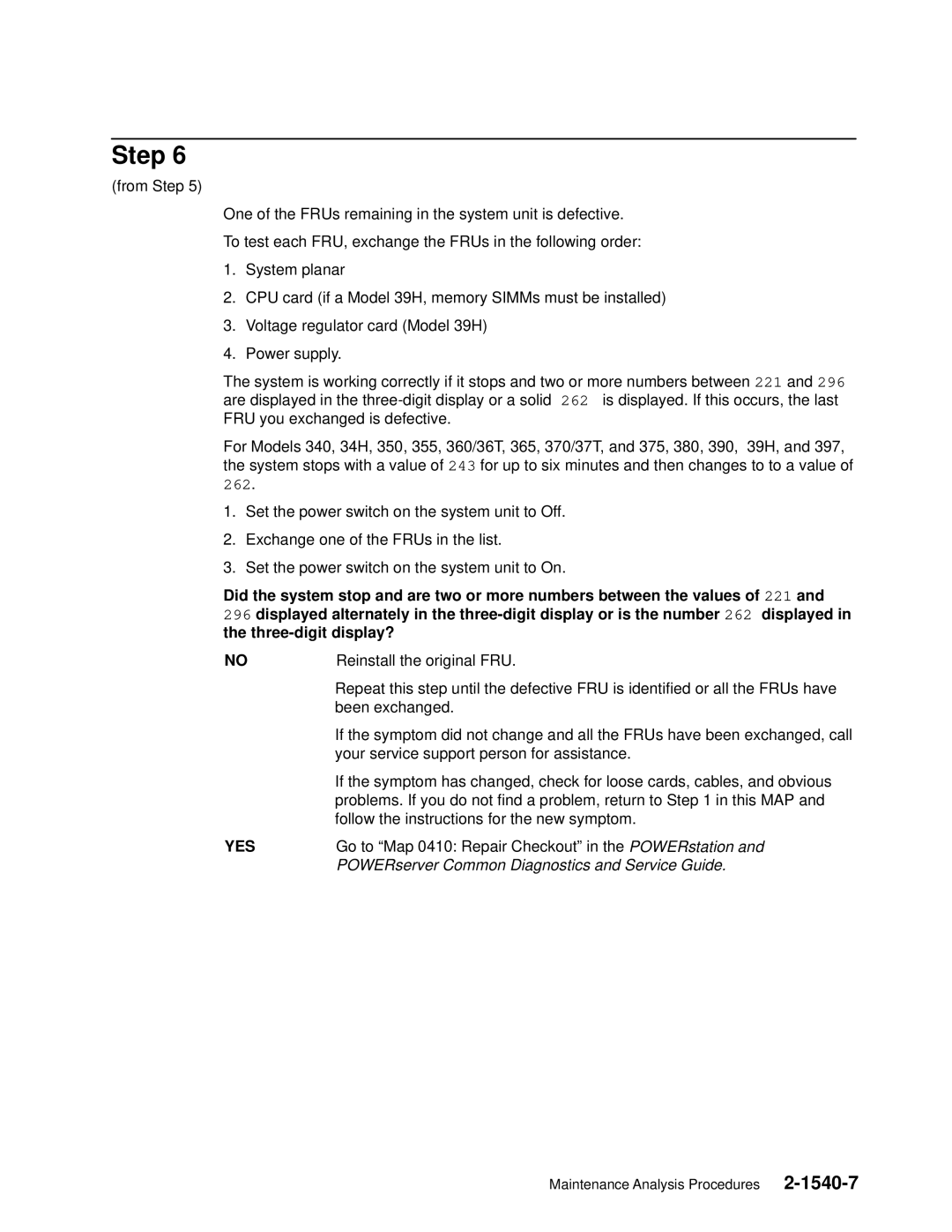 IBM 7012 manual Reinstall the original FRU 