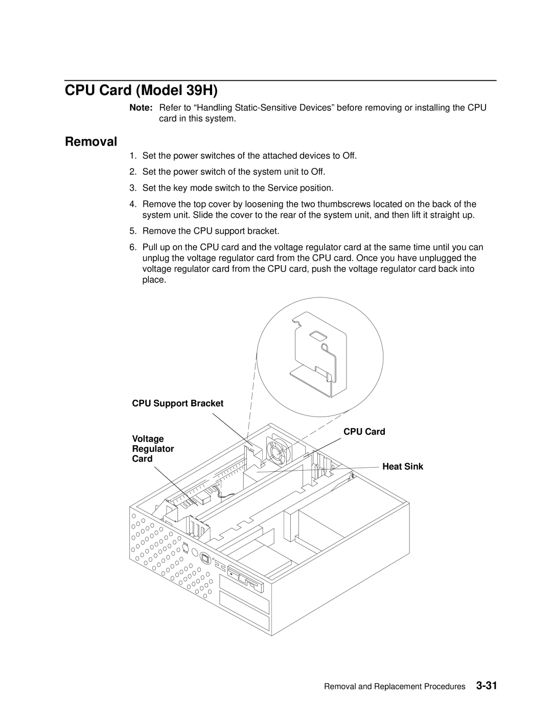 IBM 7012 manual CPU Card Model 39H, CPU Support Bracket CPU Card Voltage Regulator Heat Sink 