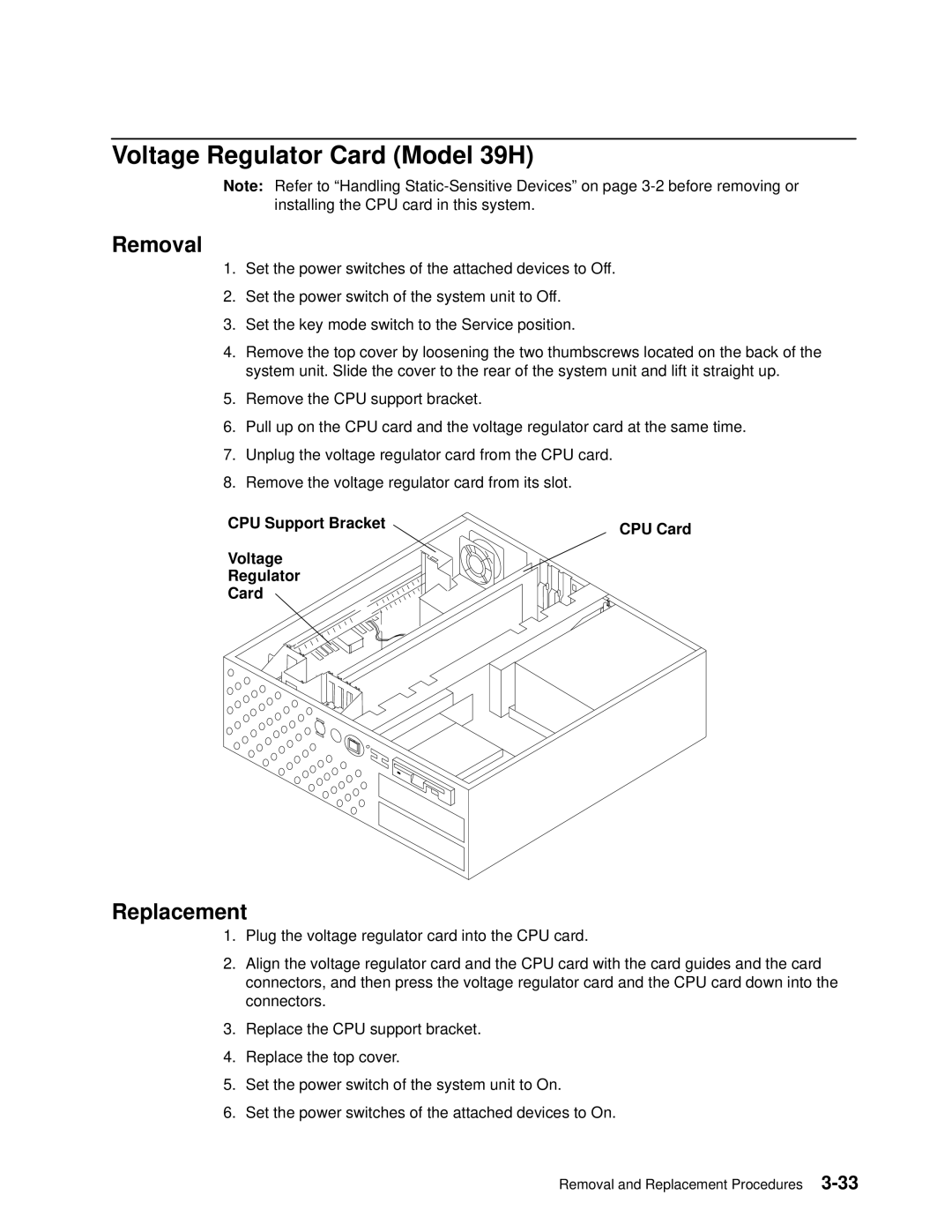 IBM 7012 manual Voltage Regulator Card Model 39H, CPU Support Bracket CPU Card Voltage Regulator 