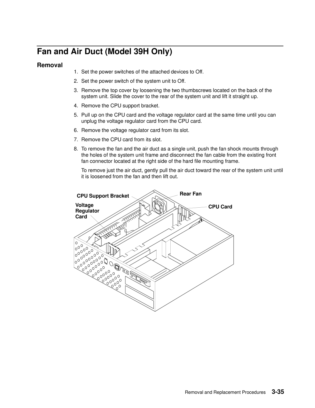 IBM 7012 manual Fan and Air Duct Model 39H Only, CPU Support Bracket Rear Fan Voltage CPU Card Regulator 