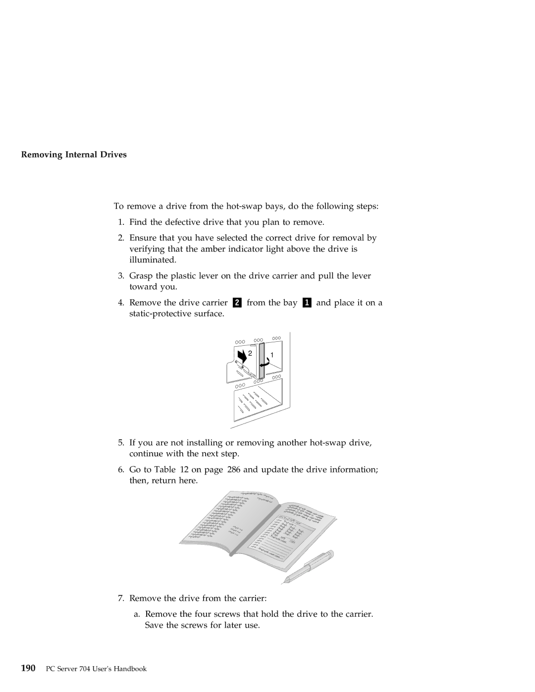 IBM 704 manual Removing Internal Drives 