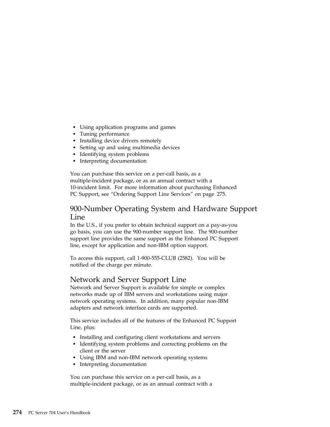 IBM 704 manual Number Operating System and Hardware Support Line, Network and Server Support Line 