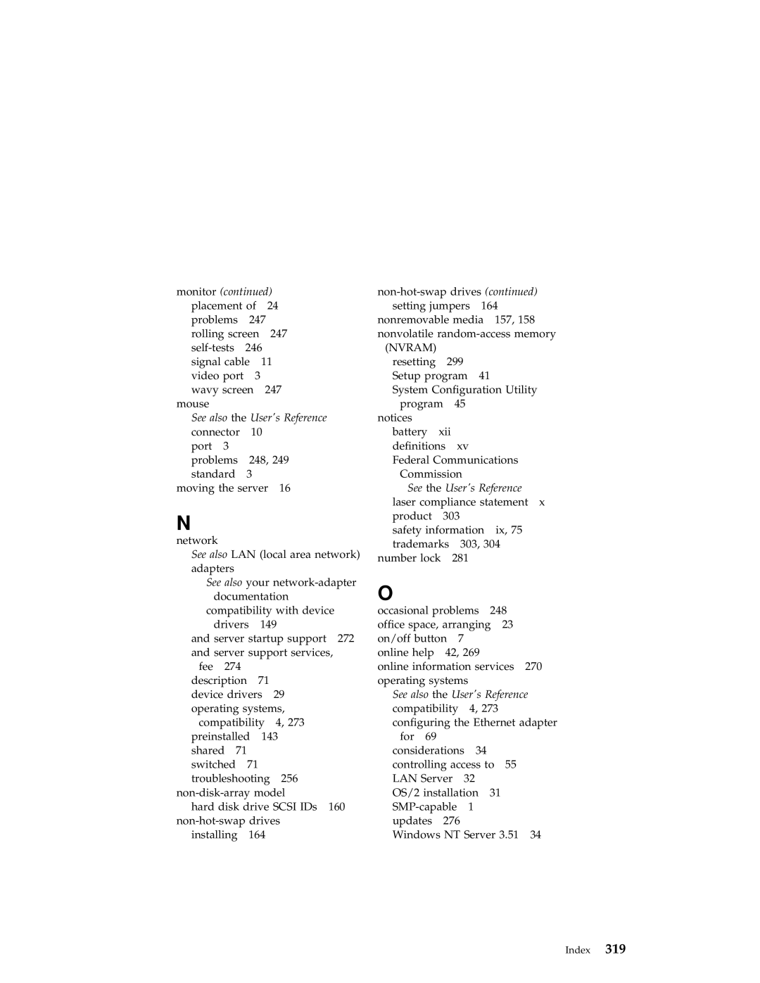 IBM 704 manual See also the Users Reference connector, See the Users Reference laser compliance statement x product 