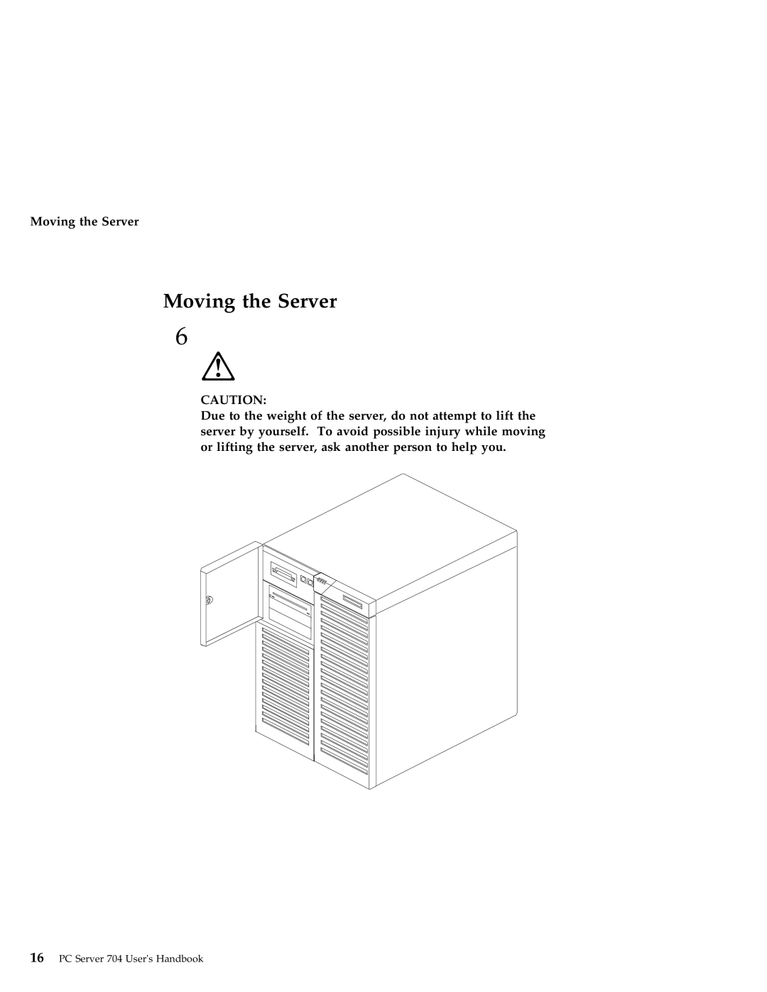 IBM 704 manual Moving the Server 