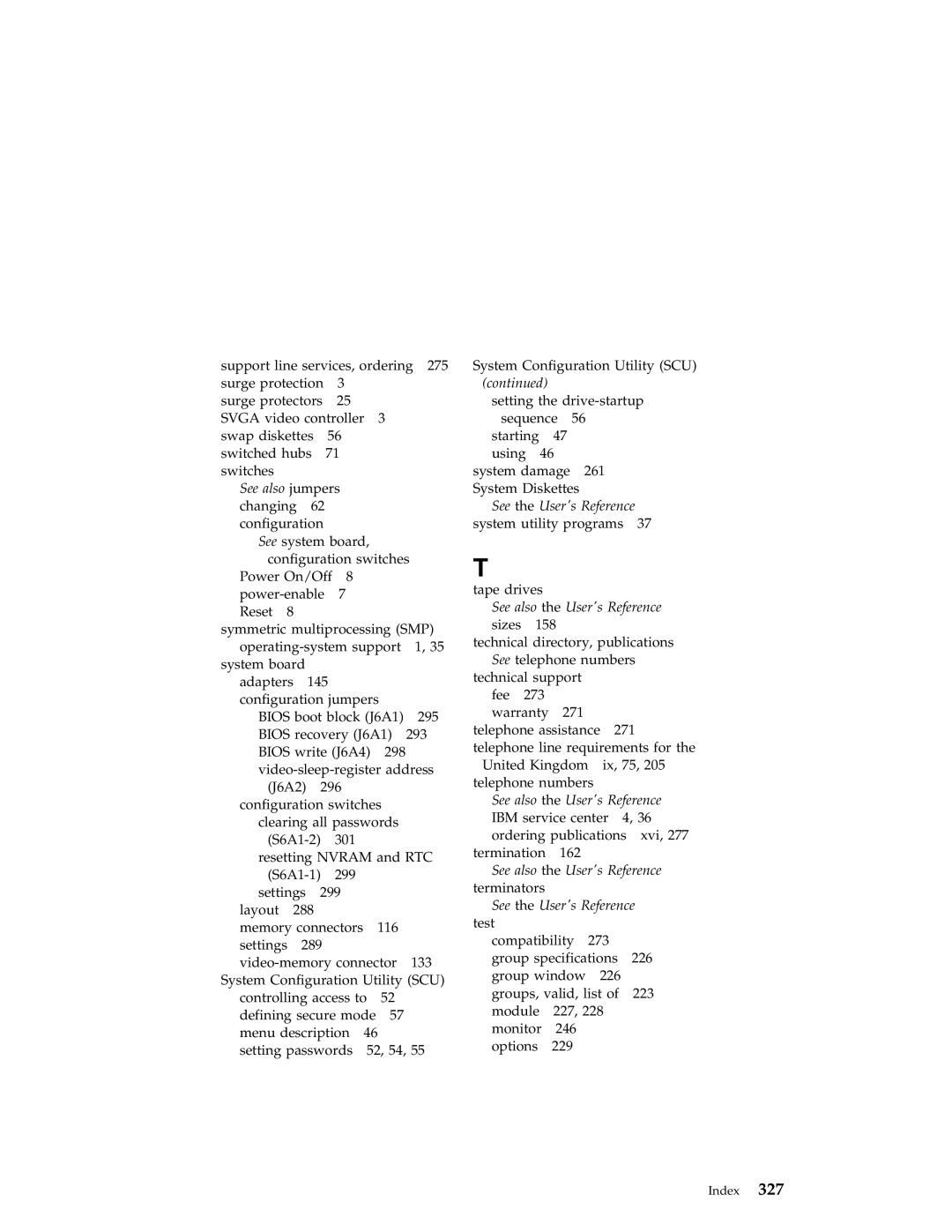 IBM 704 manual See also jumpers changing 62 configuration, See the Users Reference system utility programs 