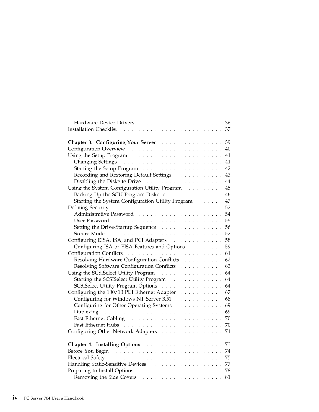 IBM 704 manual Configuring Your Server, Configuring Other Network Adapters 