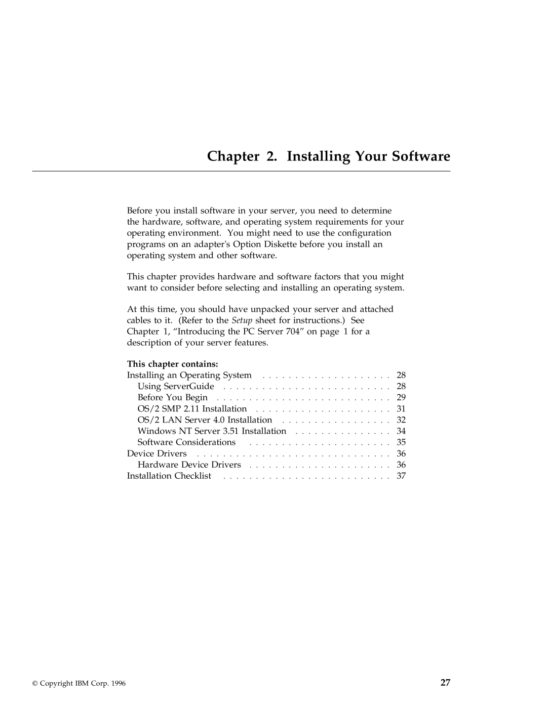 IBM 704 manual Installing Your Software, This chapter contains 