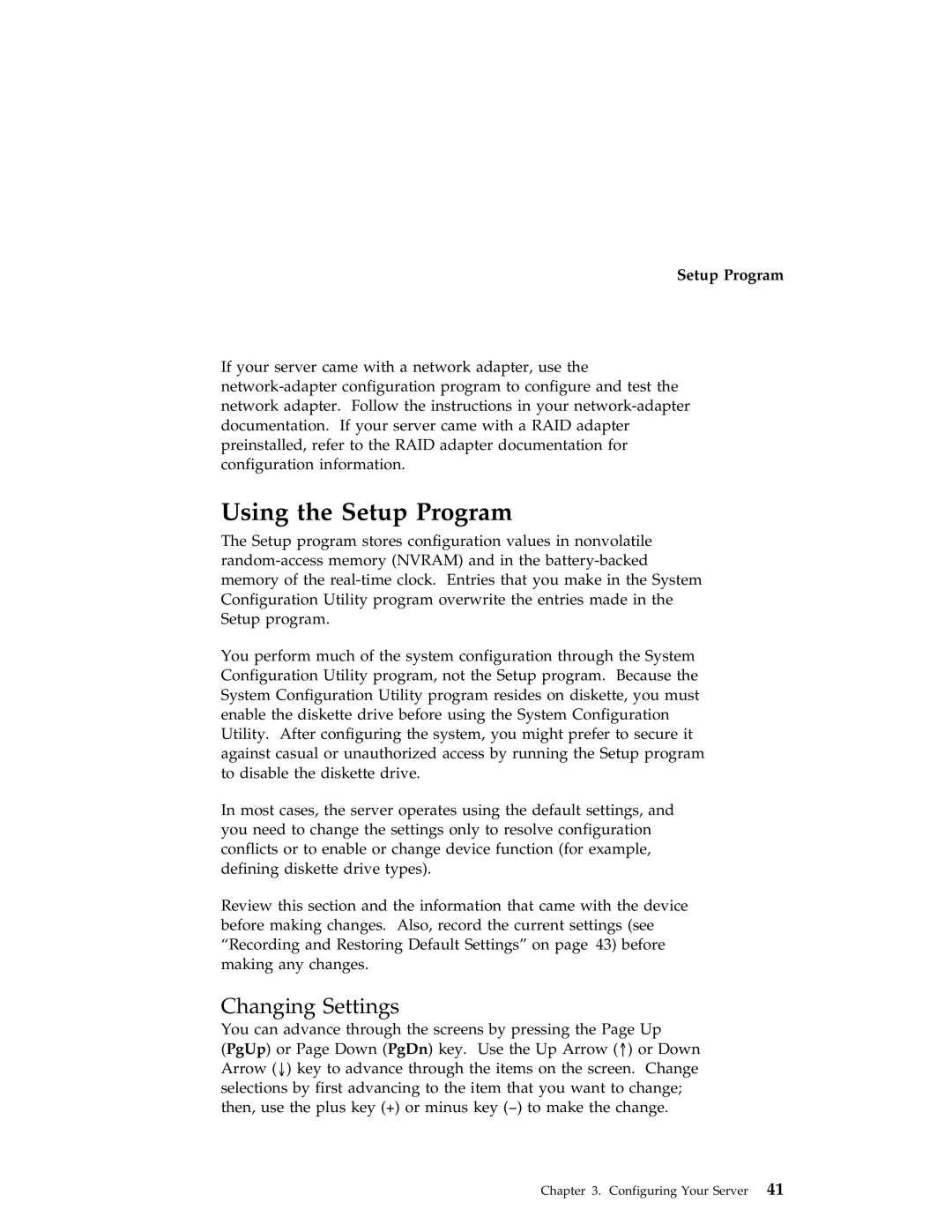 IBM 704 manual Using the Setup Program, Changing Settings 