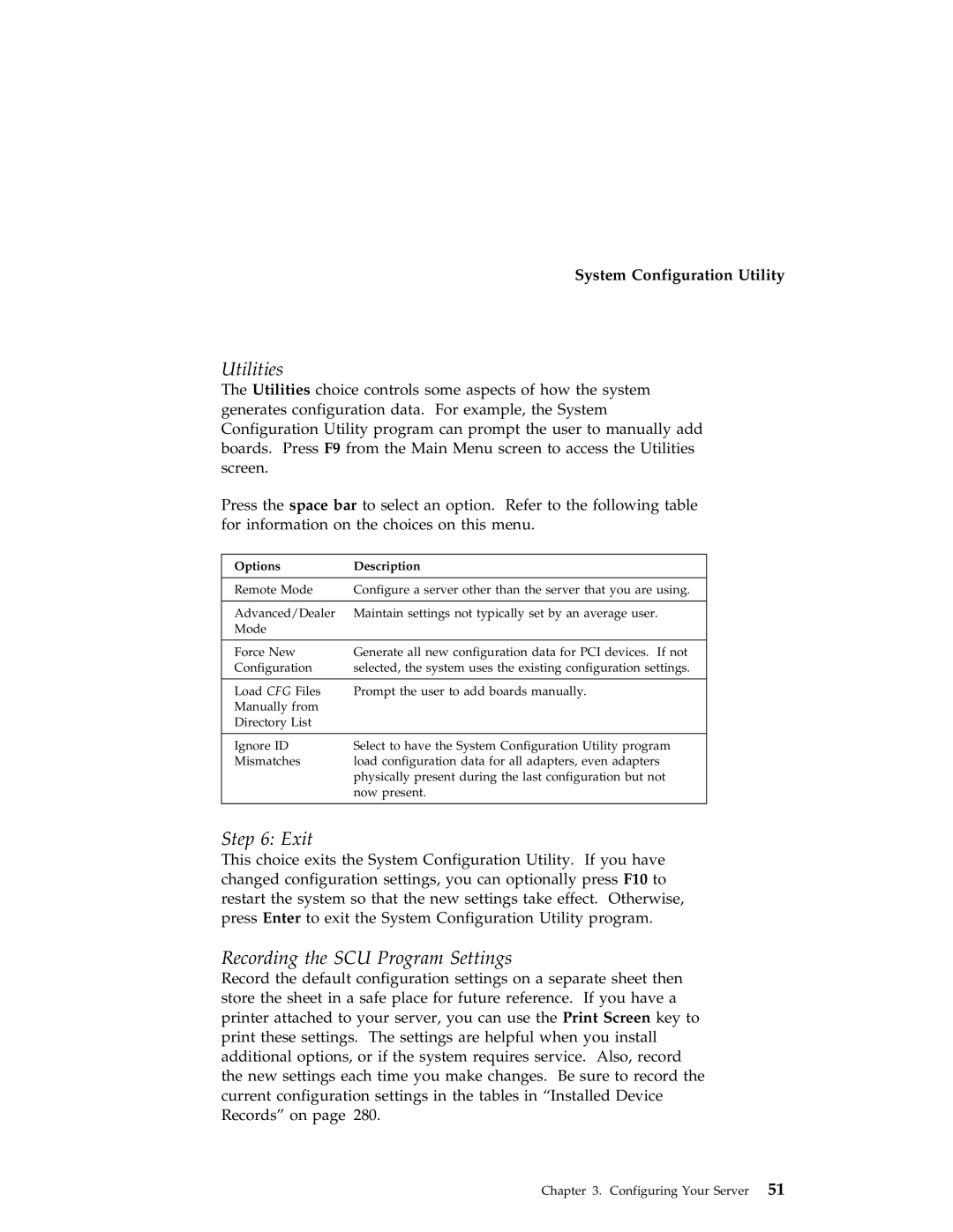 IBM 704 manual Utilities, Exit, Recording the SCU Program Settings, Options Description 