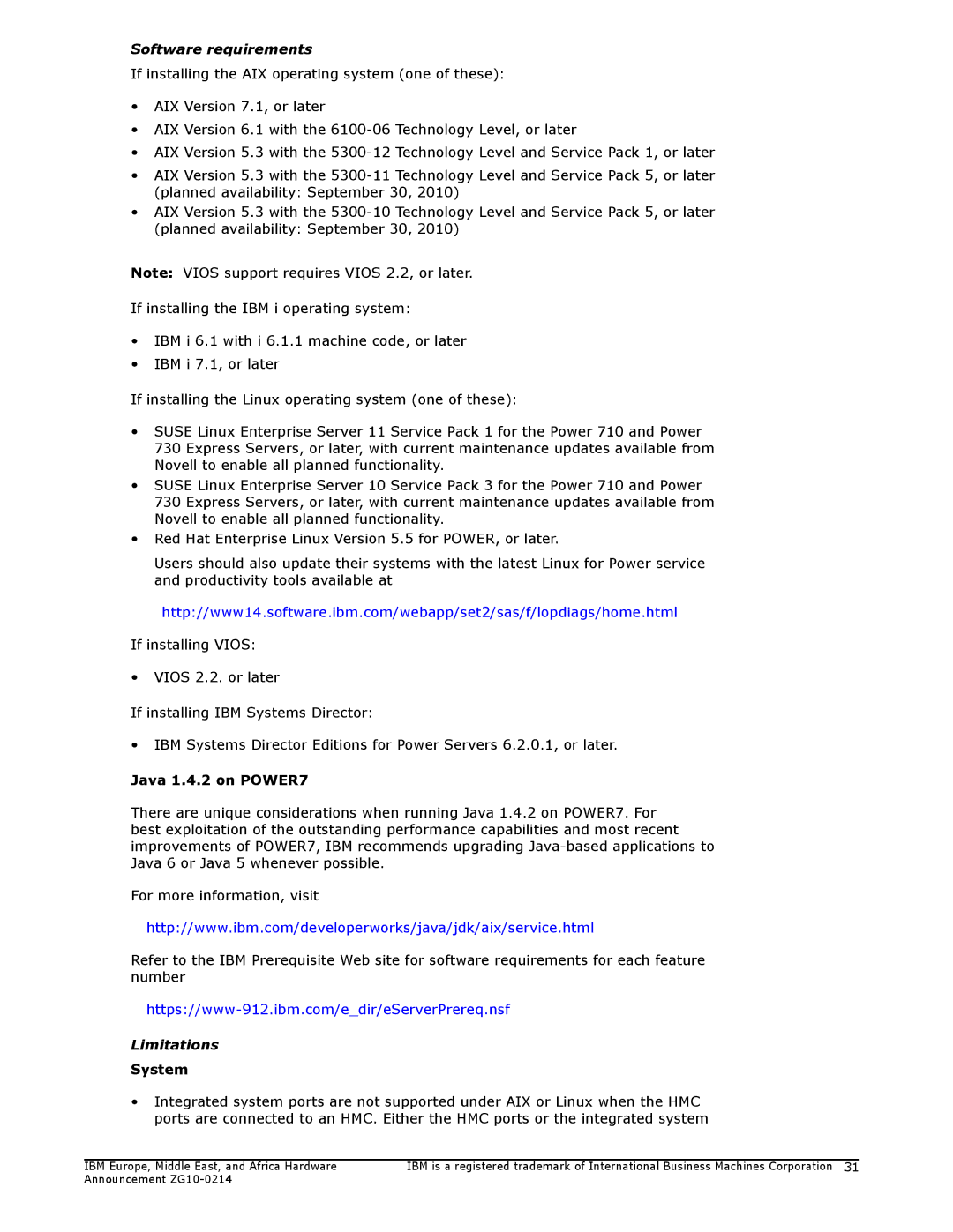 IBM 730, 710 manual Software requirements, Limitations, System 