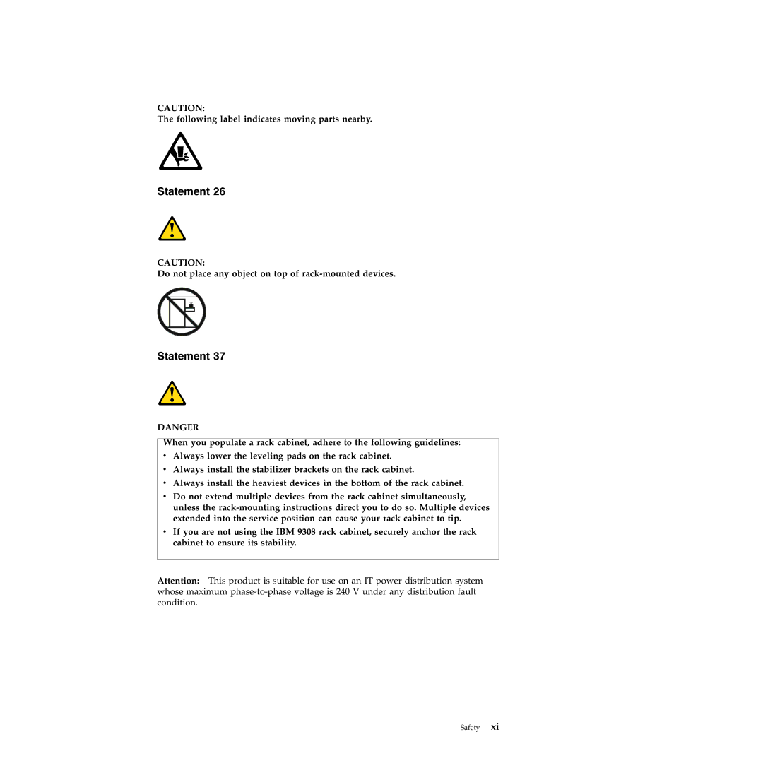 IBM 71453RU manual Following label indicates moving parts nearby, Do not place any object on top of rack-mounted devices 