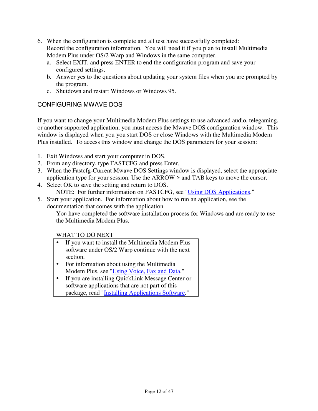 IBM 715 P/N - 13H6715 manual Configuring Mwave DOS, What to do Next 