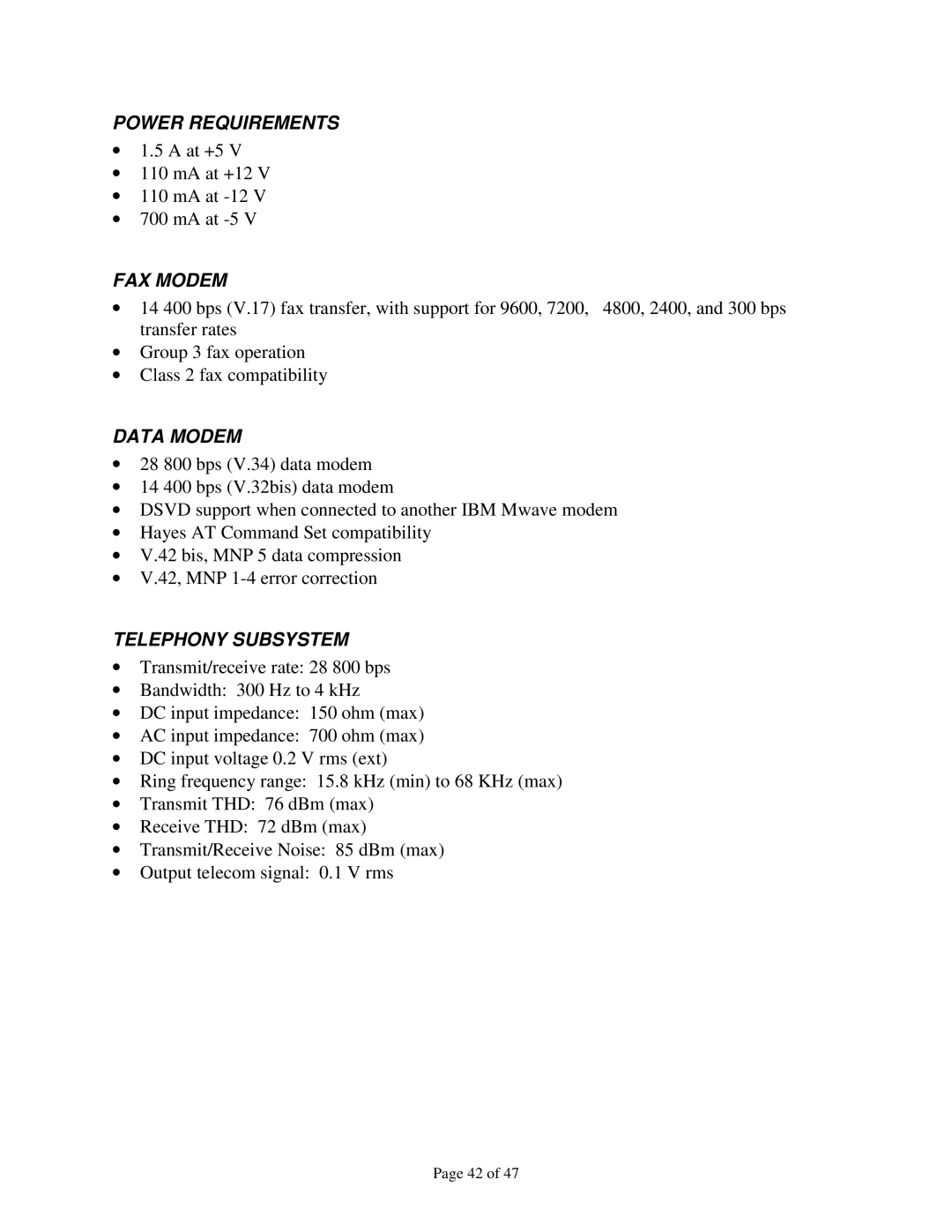 IBM 715 P/N - 13H6715 manual Power Requirements, FAX Modem, Data Modem, Telephony Subsystem 