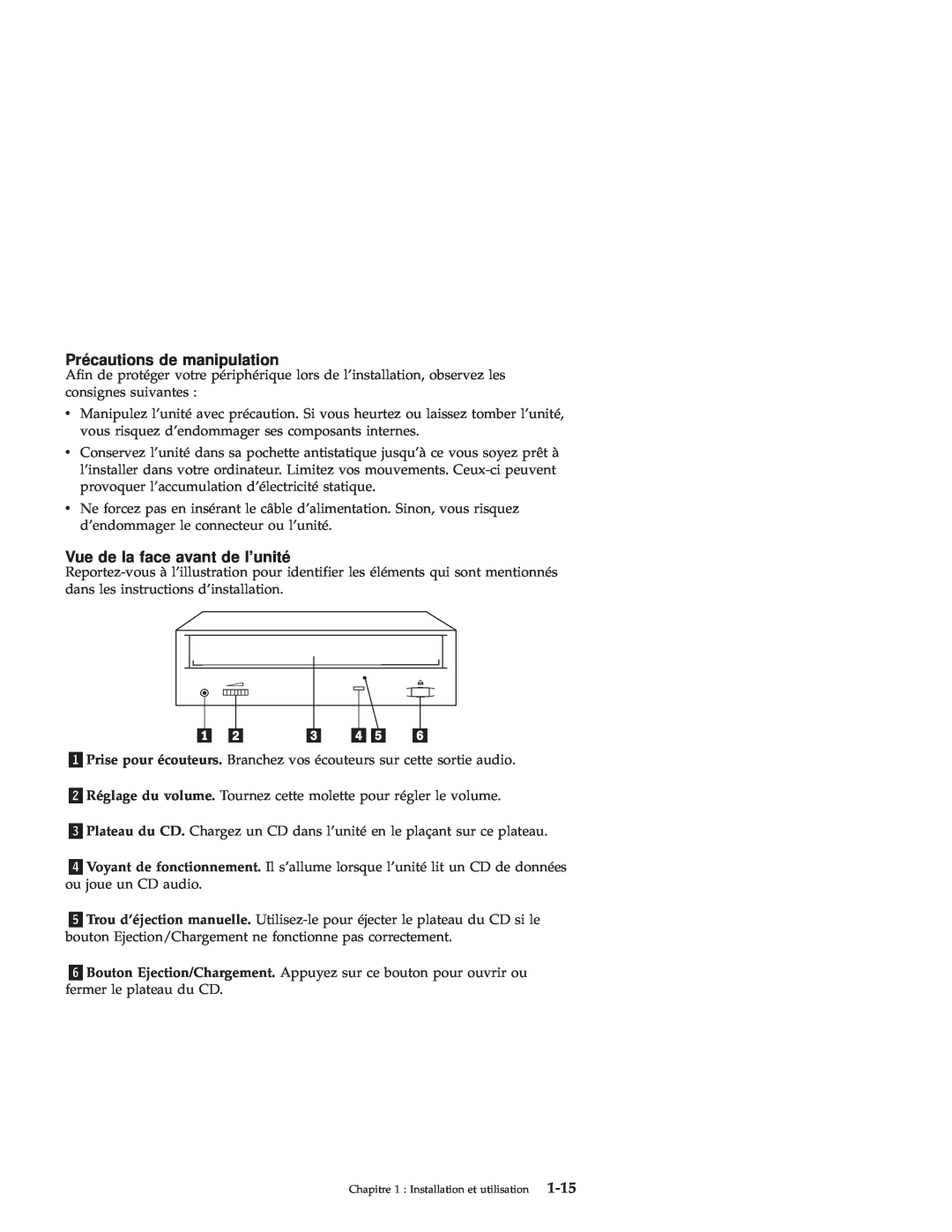 IBM 71P7279 manual Précautions de manipulation, Vue de la face avant de lunité, 1-15 