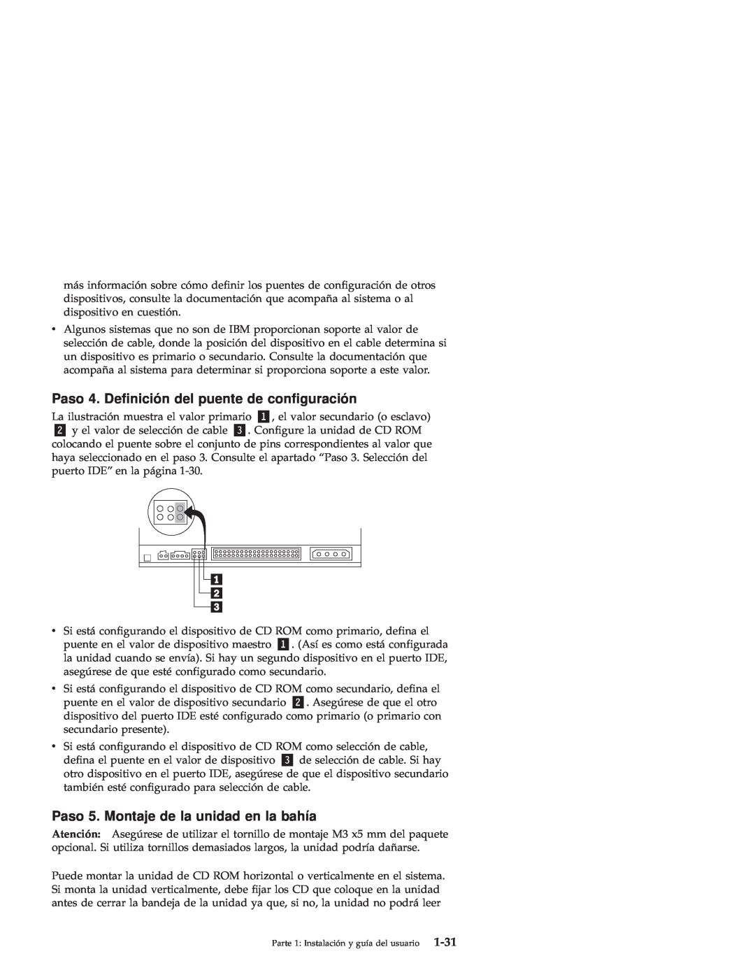 IBM 71P7279 manual Paso 4. Definición del puente de configuración, Paso 5. Montaje de la unidad en la bahía, 1-31 