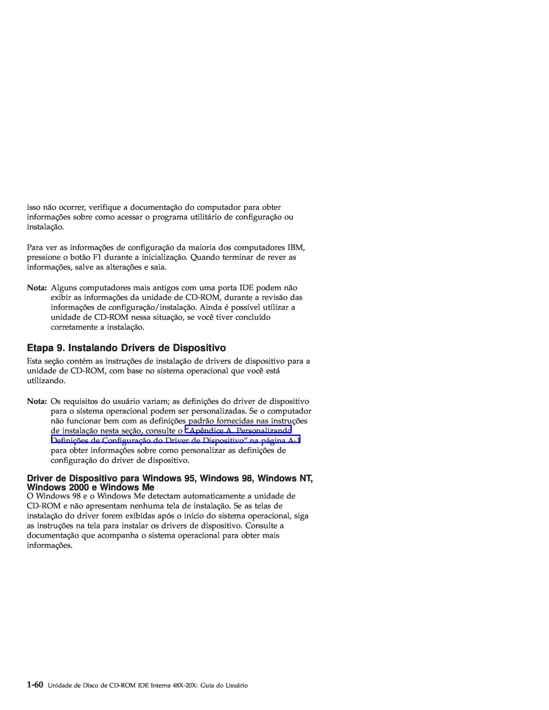 IBM 71P7279 Etapa 9. Instalando Drivers de Dispositivo, Unidade de Disco de CD-ROM IDE Interna 48X-20X Guia do Usuário 